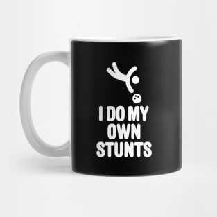 I DO MY OWN STUNTS funny bowling, bowling player Mug